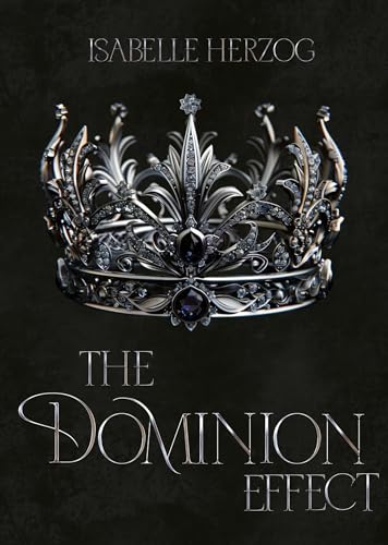 The Dominion Effect: Prequel Part 1 (Dominion Games)