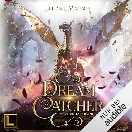 Verbotene Träume: Dreamcatcher - Band 2