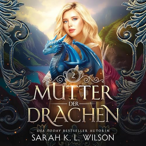 Mutter der Drachen 2: Die Drachenschule - Band 10