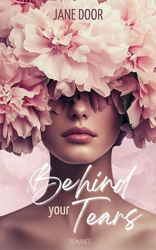 Behind your Tears: Second Chance Romance in New York City