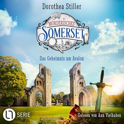 Das Geheimnis um Avalon: Somerset-Cosy-Krimi - Folge 7