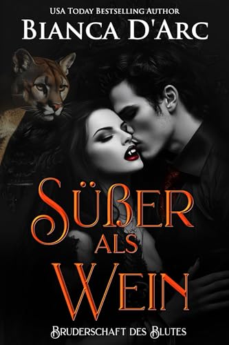 Bruderschaft des Blutes: Süßer als Wein