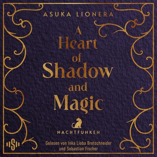 Nachtfunken: A Heart of Shadow and Magic - Band 2