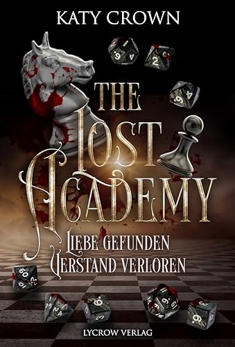 The Lost Academy: Liebe gefunden, Verstand verloren