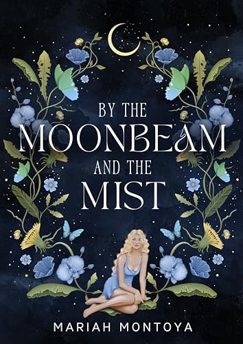 By the Moonbeam and the Mist: The Esholian Institute Book 2 (The Esholian Institute Series)