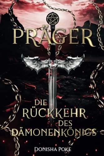 Präger: Die Rückkehr des Dämonenkönigs (Präger - Krieger aus der Unterwelt, Band 2)