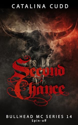 SECOND CHANCE: Bullhead MC-Spin-off (Bullhead MC Serie 14)