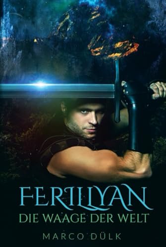 Ferillyan: Die Waage der Welt