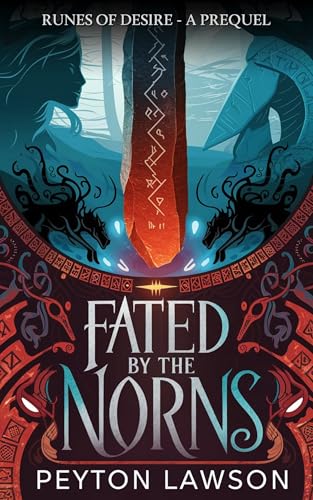 Fated by the Norns: A Norse Mythology Fated Mates Fantasy Romance (Runes of Desire Book 1)
