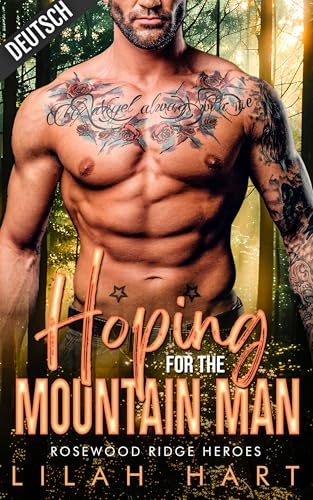 Hoping for the Mountain Man (Helden von Rosenholzkamm)