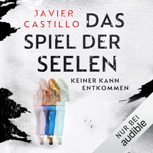 Das Spiel der Seelen: Keiner kann entkommen