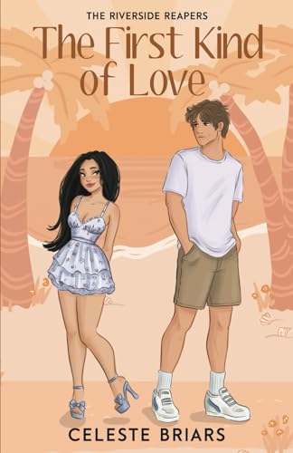 The First Kind of Love: Riverside Reapers Book 5