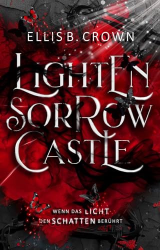 Lightensorrow Castle: Wenn das Licht den Schatten berührt