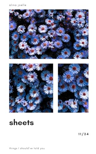 Sheets: things I should’ve told you