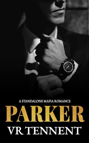 Parker: A Standalone Mafia Romance