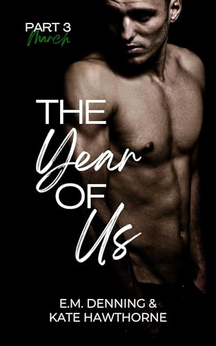The Year of Us: March