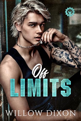 Off Limits (Legacy Mechanics Book 4)