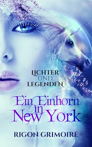 Lichter und Legenden: Ein Einhorn in New York
