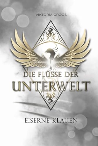 Eiserne Klauen: Die Flüsse der Unterwelt-Reihe (Band 2) | Romantic Fantasy
