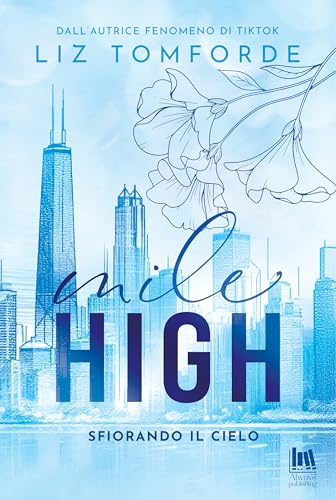 Mile High. Sfiorando il cielo (Windy City Vol. 1)