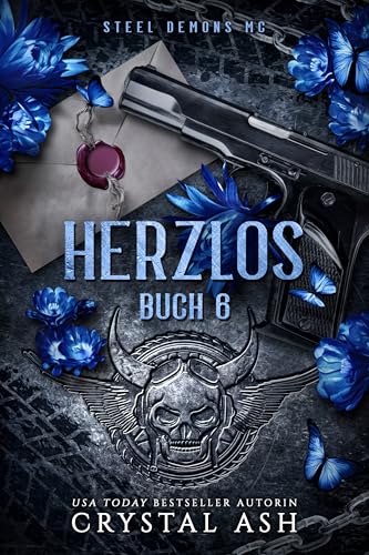 Herzlos: Steel Demons MC (Steel Demons MC: Deutsche Ausgabe 6)