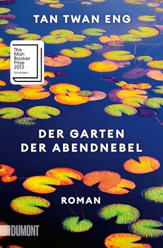Der Garten der Abendnebel: Roman