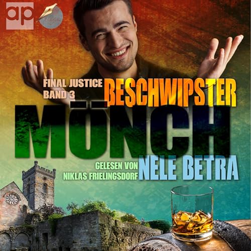 Beschwipster Mönch: Final Justice - Band 3