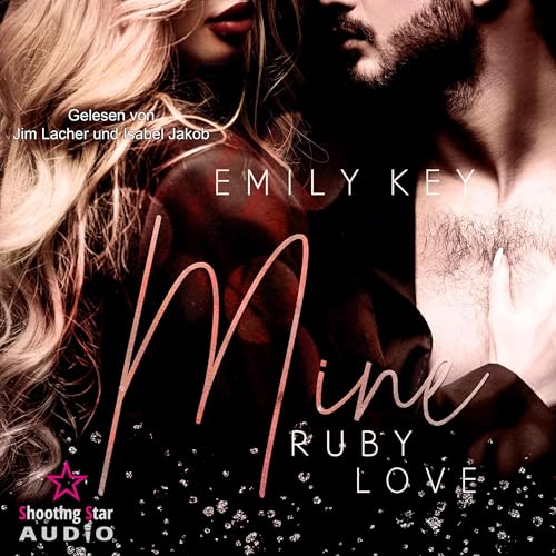 Mine: Ruby Love: Mine-Family-Reihe - Band 3