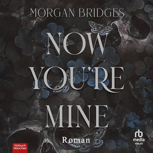 Now You're Mine: Roman (Possessing Her)