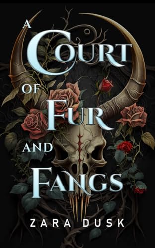 A Court of Fur and Fangs: Düstere Fae-Romantasy mit Spice (Königliche Fae von Arathay 2)