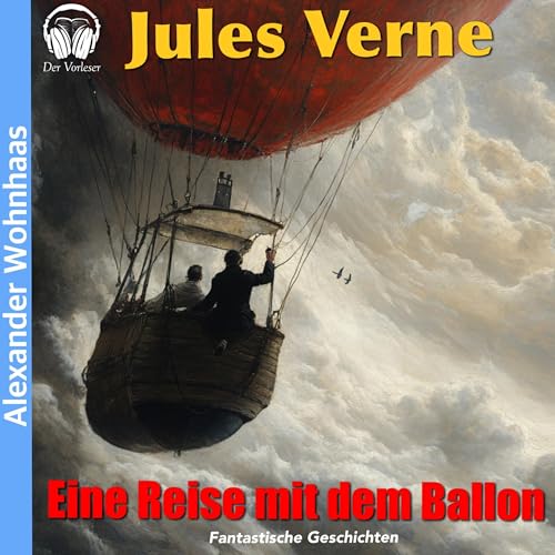 Eine Reise mit dem Ballon