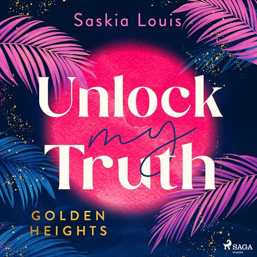 Unlock my Truth: Golden Heights - Band 2