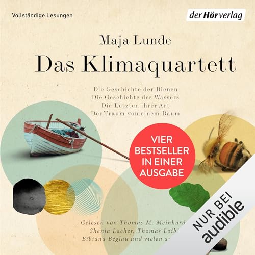 Die Geschichte der Bienen - Die Geschichte des Wassers - Die Letzten ihrer Art - Der Traum von einem Baum: Das Klimaquartett - Band 1-4