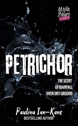 Petrichor (Mafia Babes Book 1)