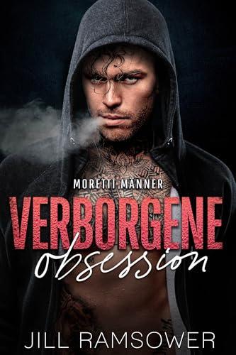 Verborgene Obsession (Moretti Männer 1)