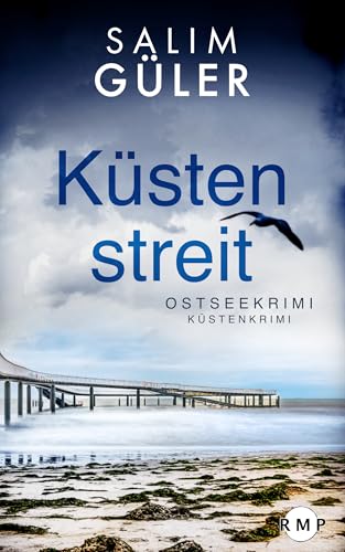 Küstenstreit: Ostseekrimi - Küstenkrimi (Lena und Mads Johannsen ermitteln 21)