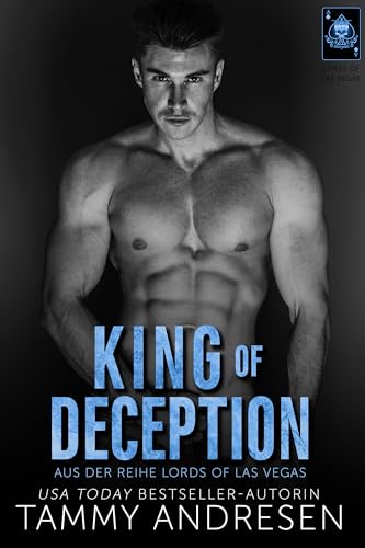 King of Deception (Lords of Las Vegas Reihe 6)