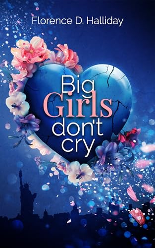 Big Girls don’t cry