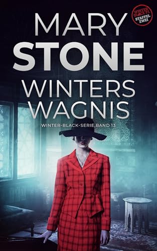Winters Wagnis: Winter-Black-Serie Staffel zwei