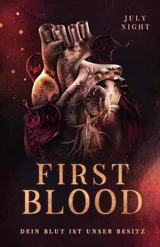 First Blood: Dein Blut ist unser Besitz (Dark Paranormal Gay Harem) (Bloody Rebels, Band 1)