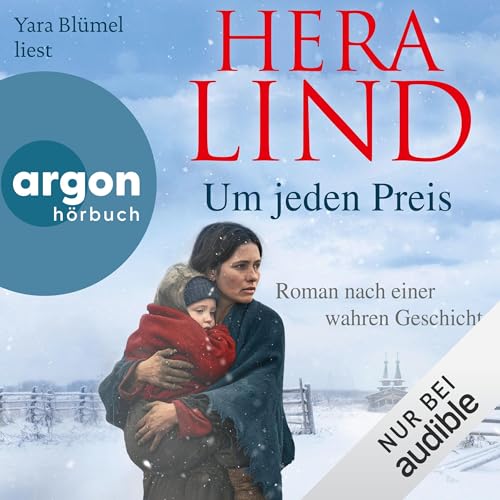 Um jeden Preis: Roman nach einer wahren Geschichte