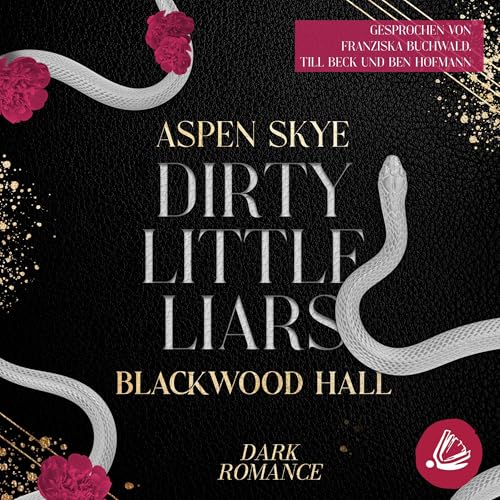 Dirty little Liars: Blackwood Hall