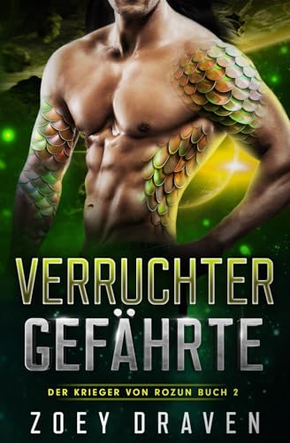 Verruchter Gefährte (Der Krieger von Rozun, Band 2)