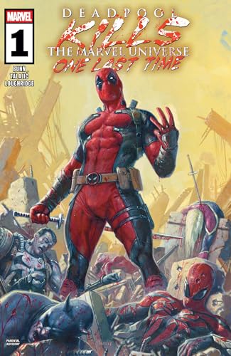 Deadpool Kills The Marvel Universe One Last Time (2025) #1 (of 5) (Deadpool Kills The Marvel Universe One Last Time (2025-))