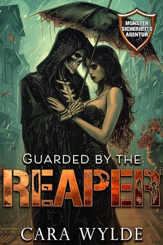 Guarded by the Reaper: Vom Sensenmann bewacht