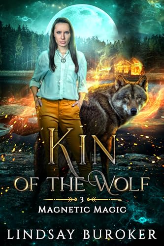 Kin of the Wolf (Magnetic Magic Book 3)