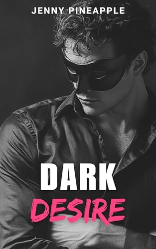 Dark Desire: MM Short Story Romance (My Last Valentine Series Book 3)