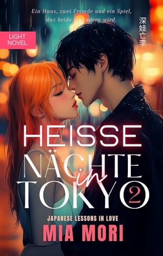 Heisse Nächte in Tokyo 2: Japanese Lessons in Love