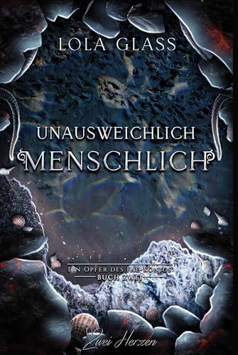 Unausweichlich Menschlich: Ein Fantasy-Liebesroman (Ein Opfer des Fae-Königs 2)
