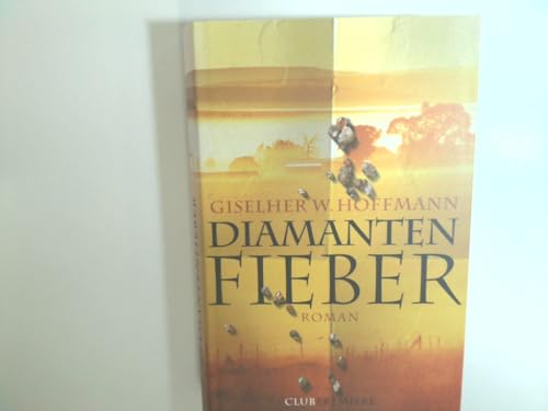 Diamantenfieber : Roman